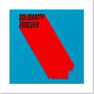 Solidarity Forever Posters and Art